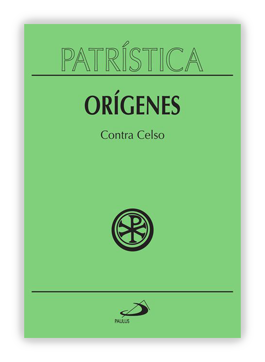 Orígenes - Contra Celso (Patrística 20)