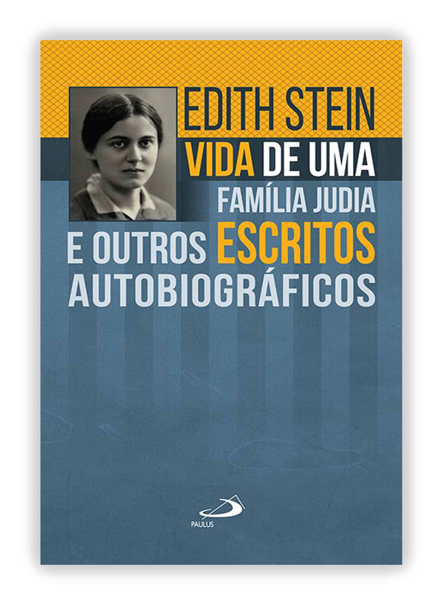 Vida de Uma Família Judia e Outros Escritos Autobiográficos