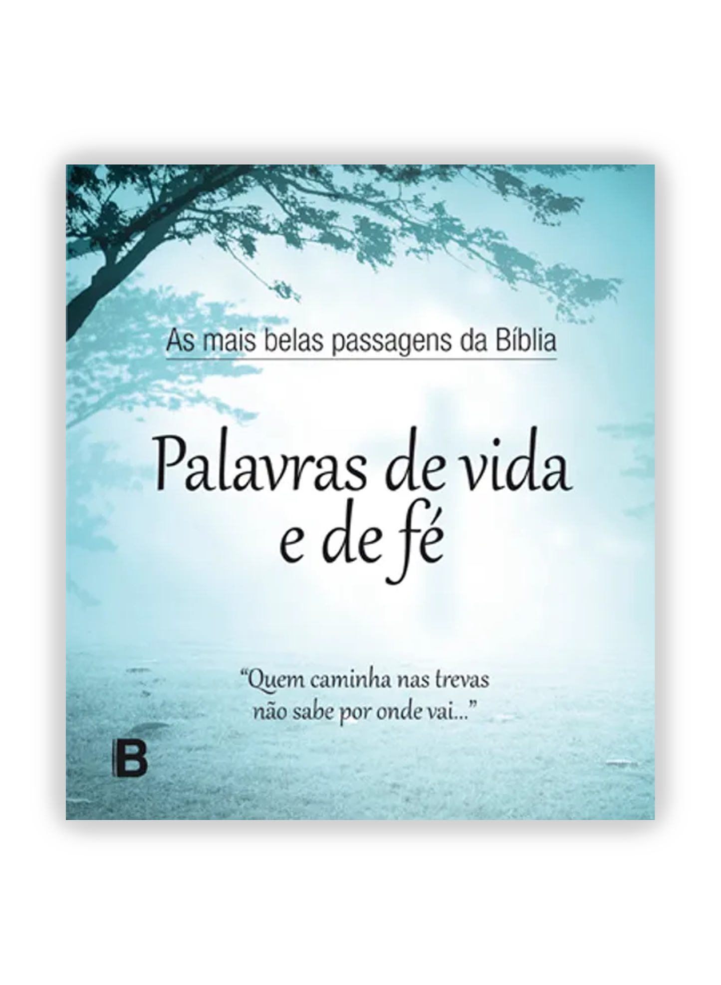 Palavras de vida e de fé