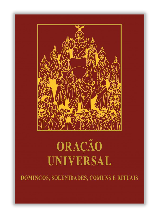 Oração Universal - Domingos, Solenidades, Comuns e Rituais