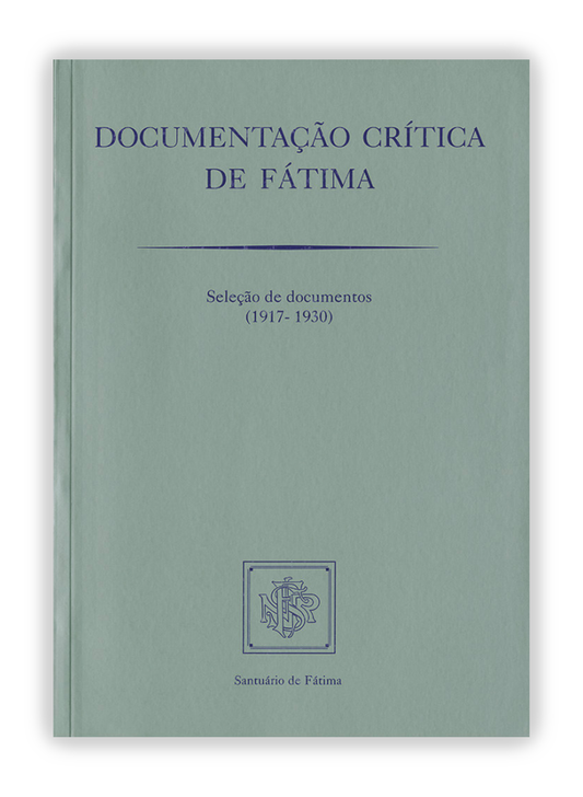 Documentação crítica de Fátima - (1917-1930)