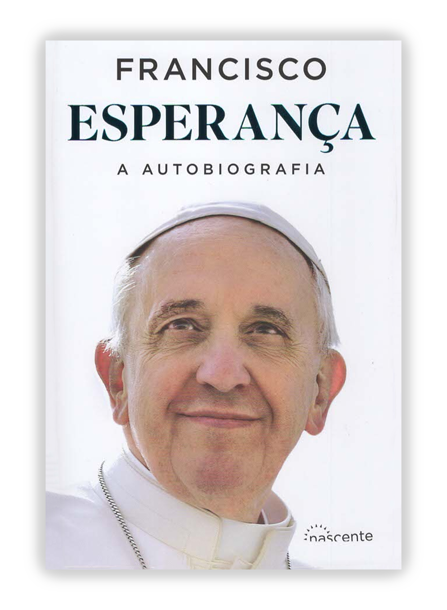 Esperança - A autobiografia - Papa Francisco