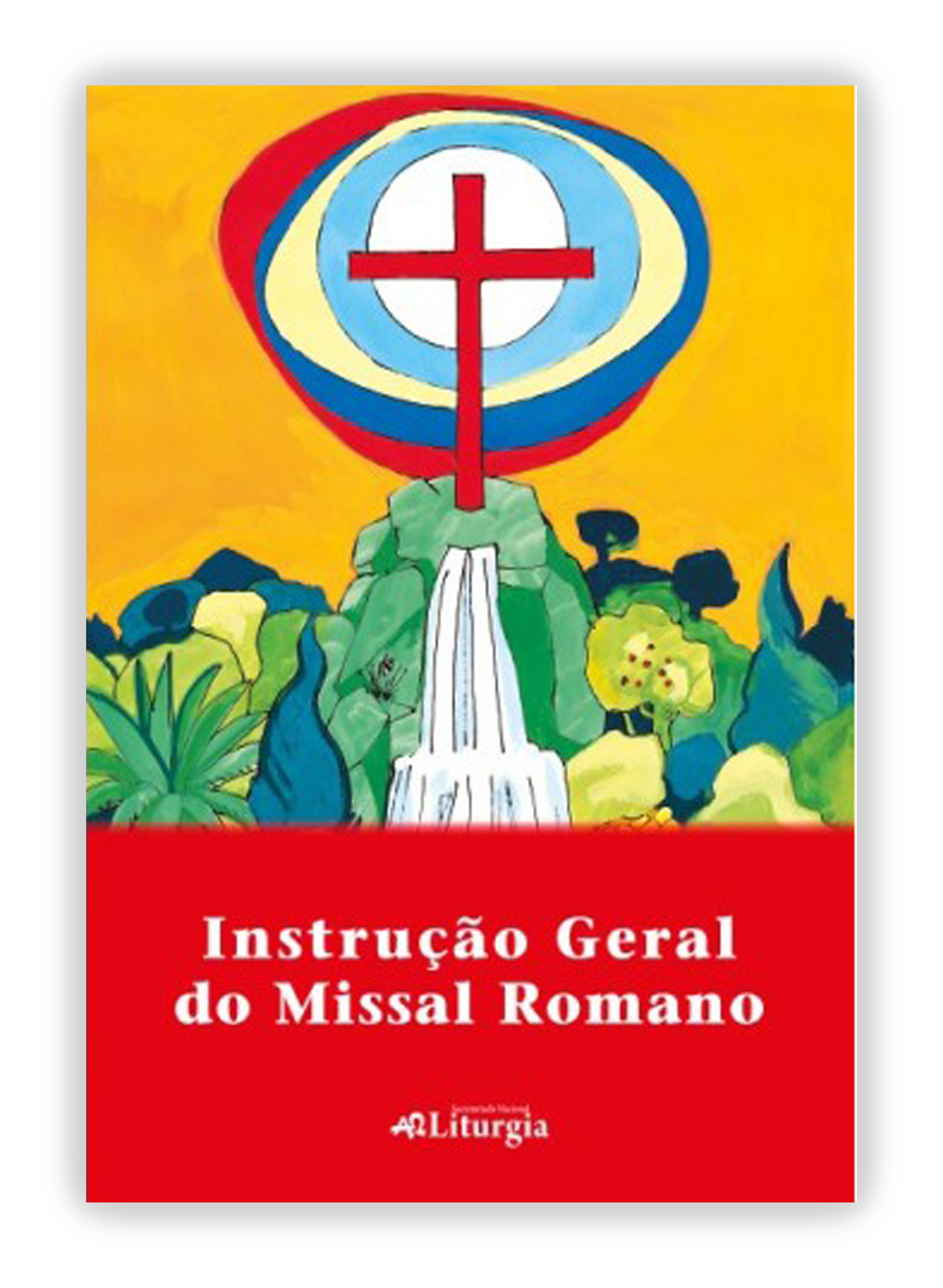 Instrução geral do missal romano - 3ª edição