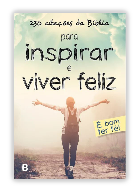 230 citações da Bíblia - Inspirar e viver feliz