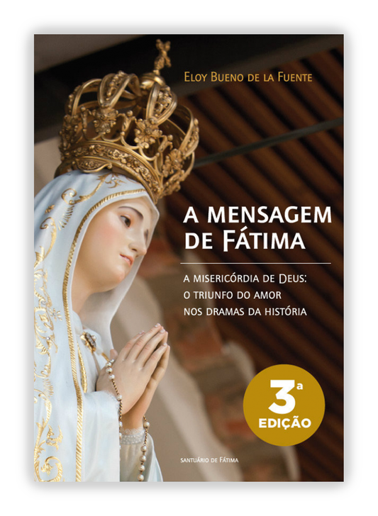 A mensagem de Fátima