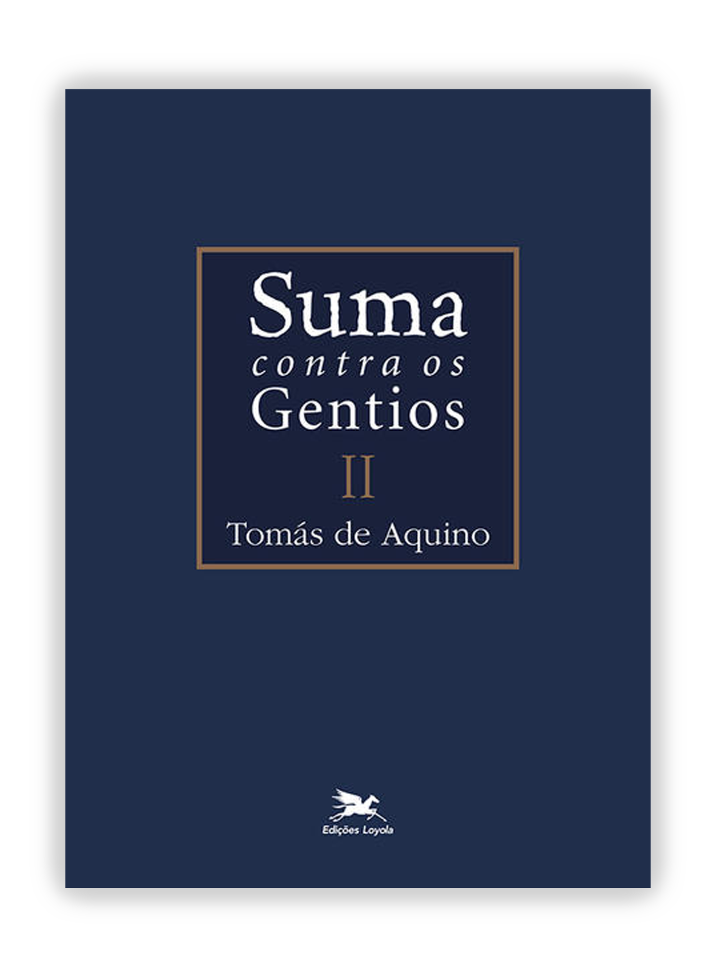 Suma Contra os Gentios - Vol. 2