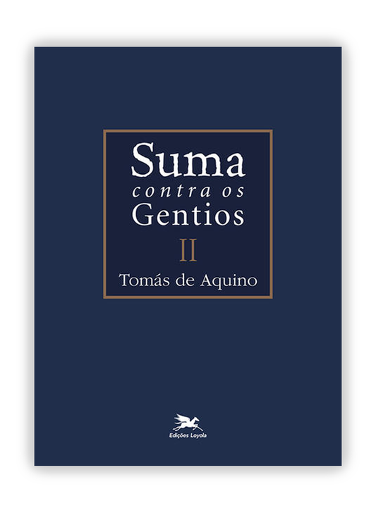 Suma Contra os Gentios - Vol. 2