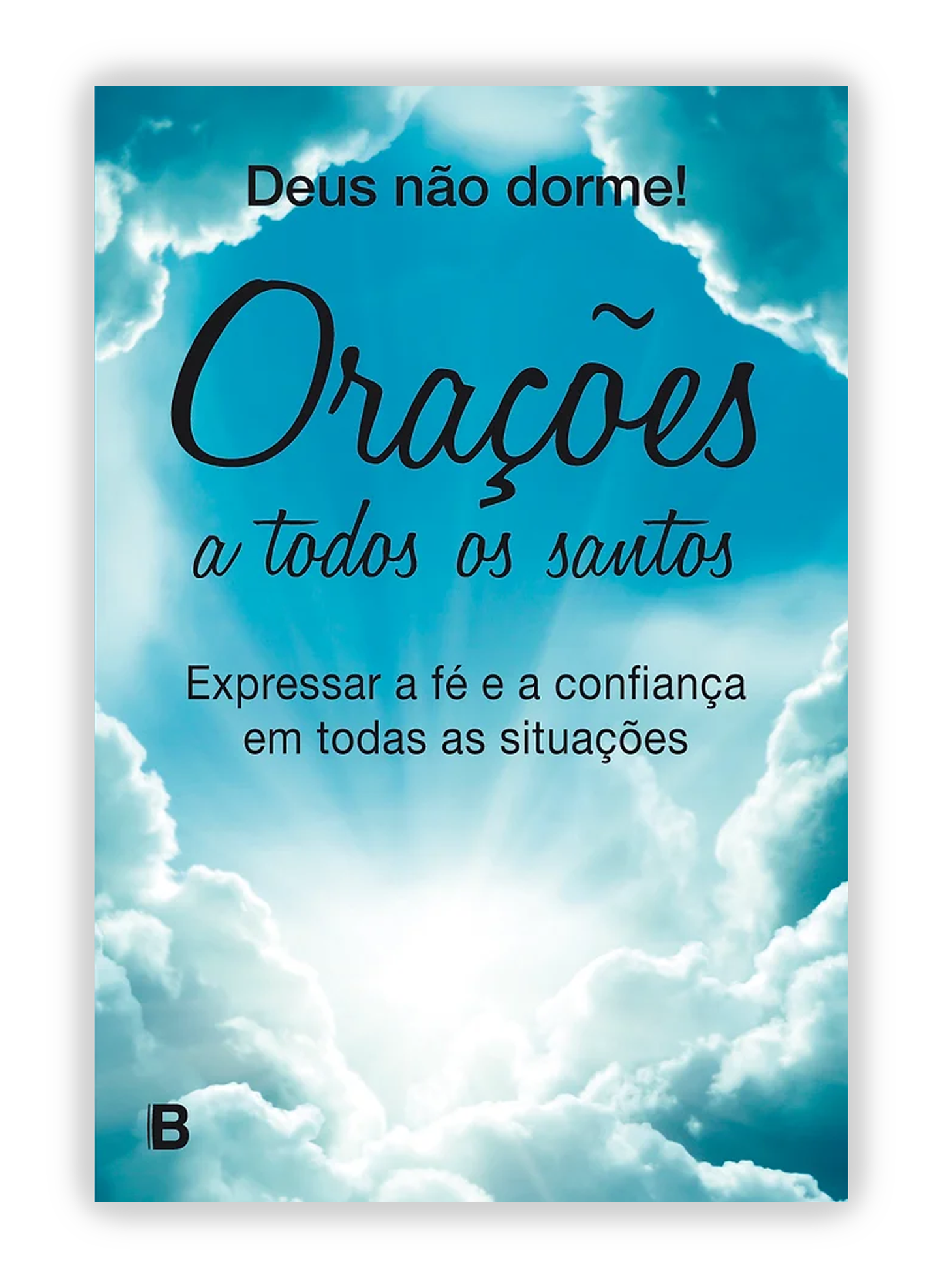 Deus não dorme - Orações a todos os santos