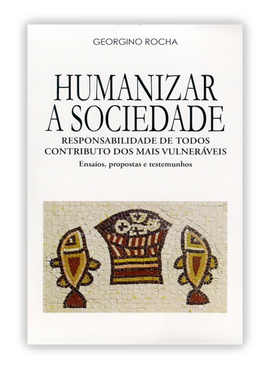 Humanizar a Sociedade