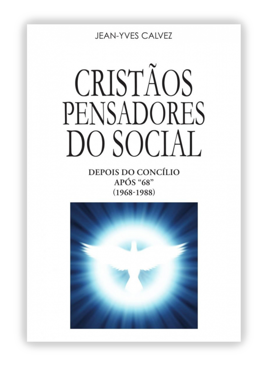 Cristãos Pensadores do Social - Depois do concílio