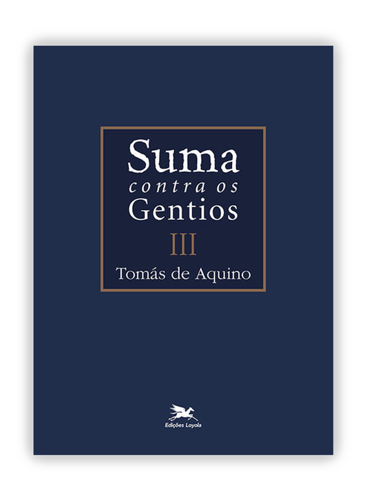 Suma Contra os Gentios - Vol. 3