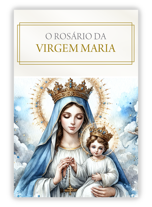 O Rosário da Virgem Maria