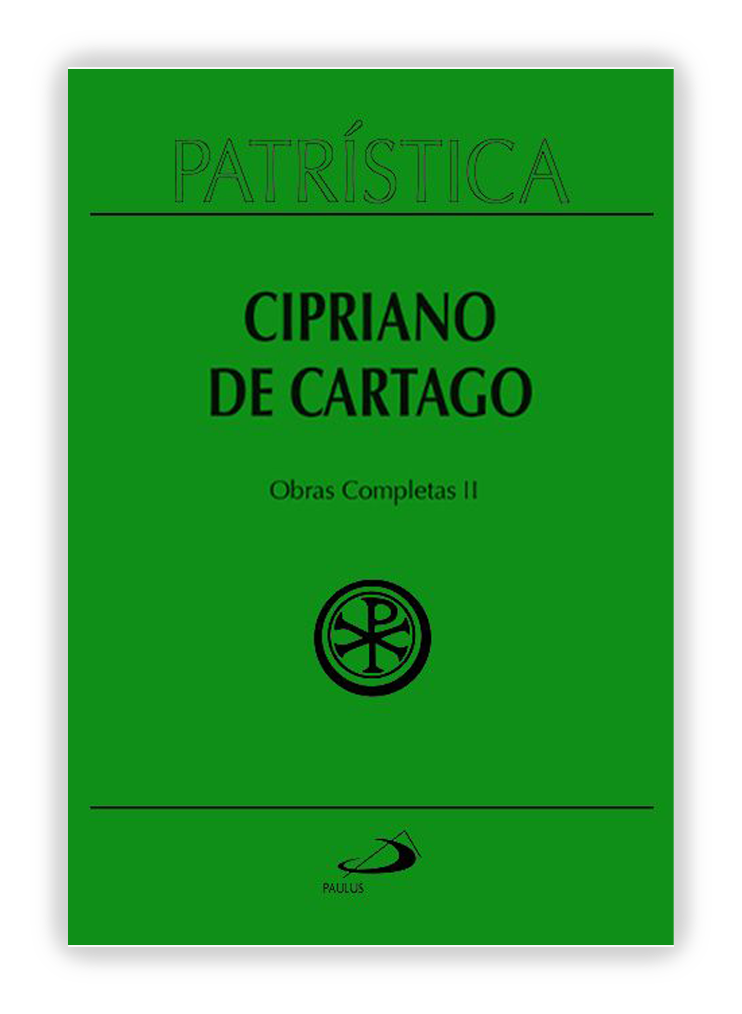 Cipriano de Cartago - Obras Completas II (Patrística 35/2)