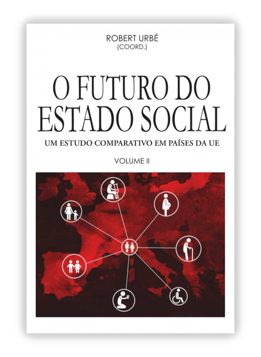 O futuro do estado social ( vol.I e II)