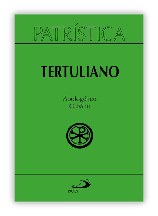 Tertuliano - Apologético | O Pálio (Patrística 46)