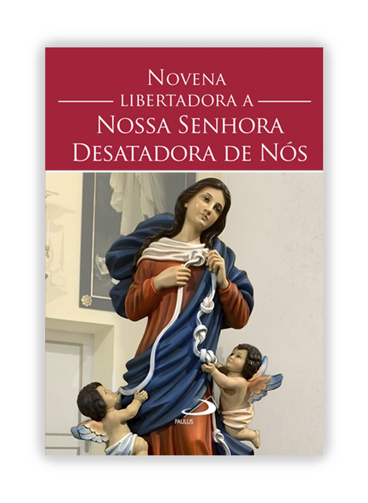 Novena libertadora a Nossa Senhora Desatadora de Nós