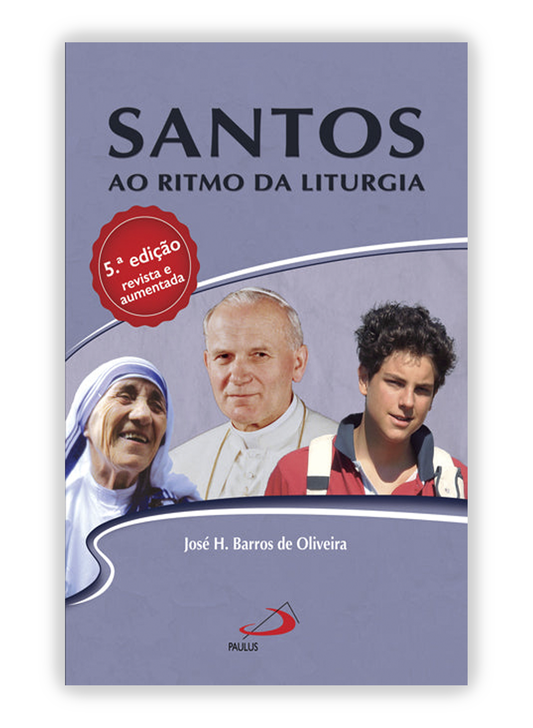 Santos ao ritmo da liturgia - 5ª edição