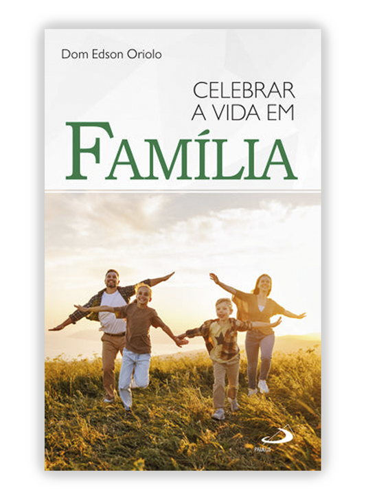 Celebrar a vida em família