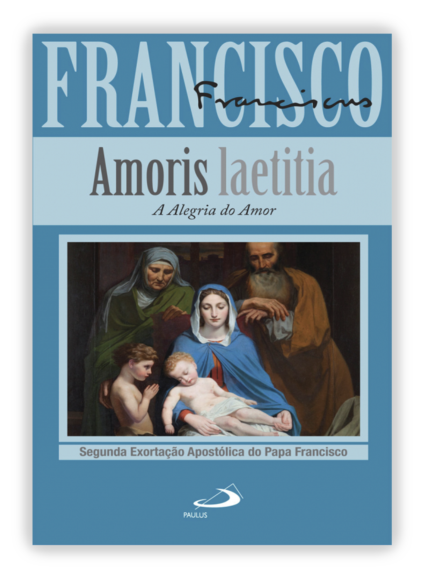 Amoris Laetitia | Papa Francisco