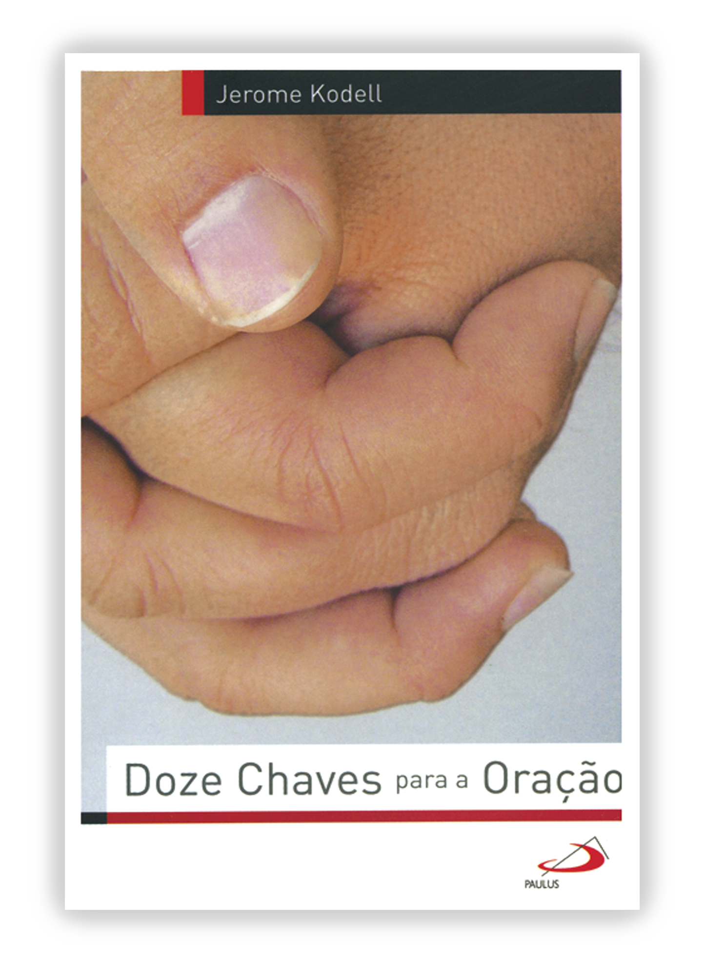 Doze Chaves para a Oração