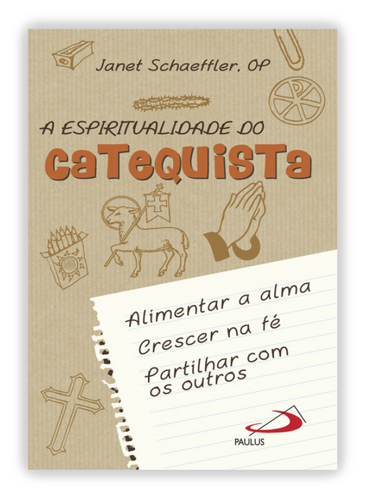 A Espiritualidade do Catequista