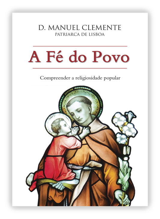 A Fé do Povo - Compreender a religiosidade popular