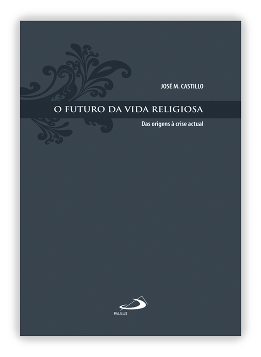 O futuro da vida religiosa