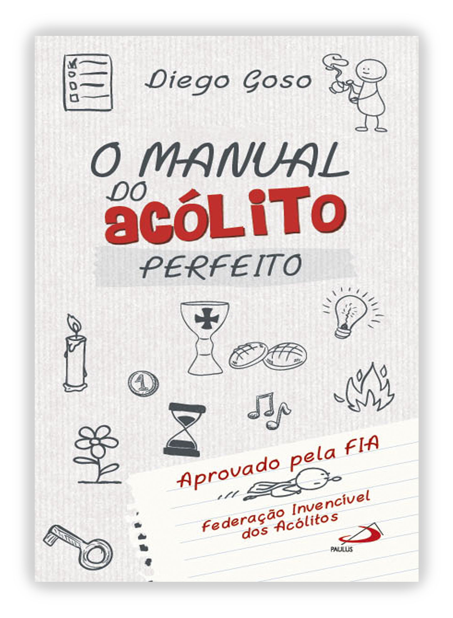 Manual do acólito perfeito