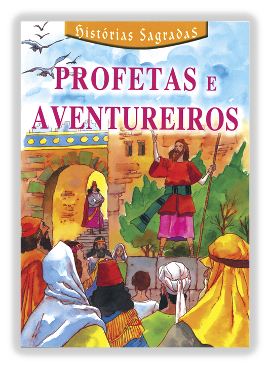 Profetas e aventureiros