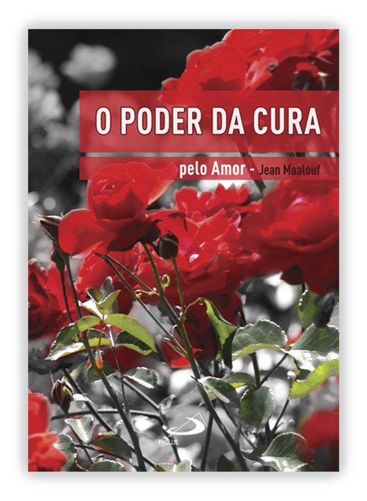 O poder da cura pelo Amor