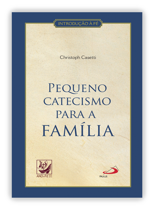 Pequeno catecismo para a família