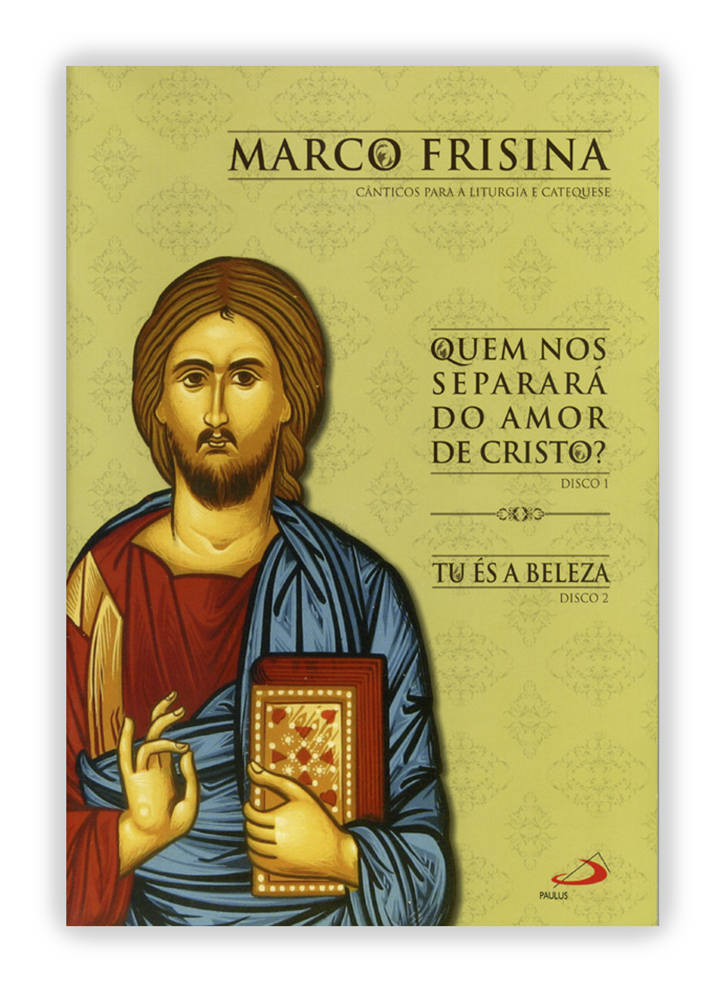 Quem nos separará do amor de Cristo?/Tu és a beleza - Livro de partituras