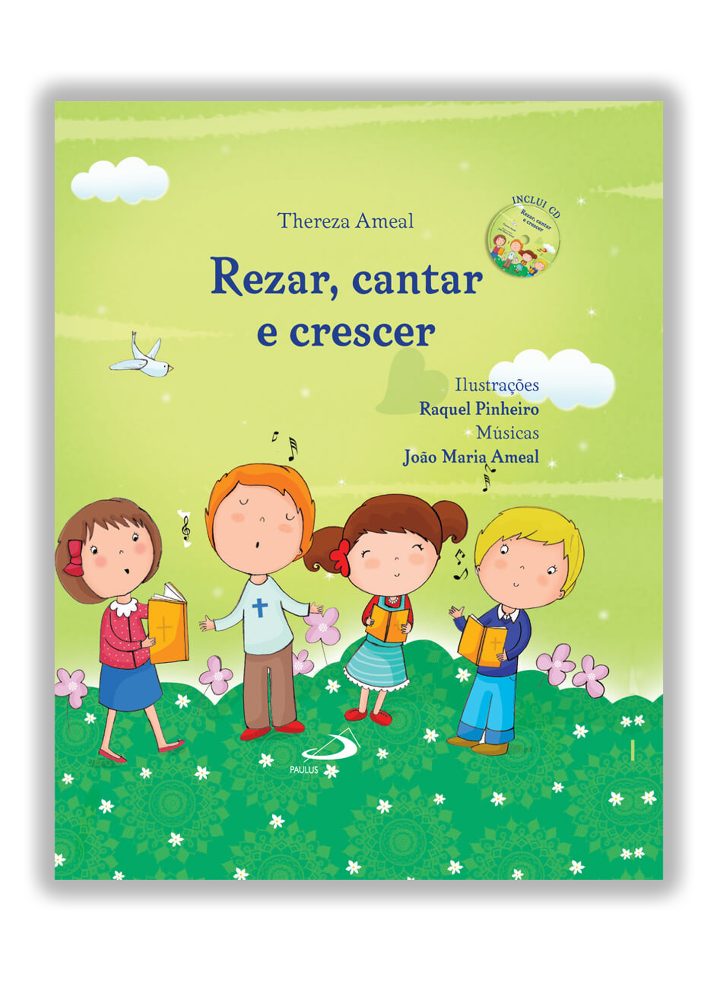 Rezar, cantar e crescer