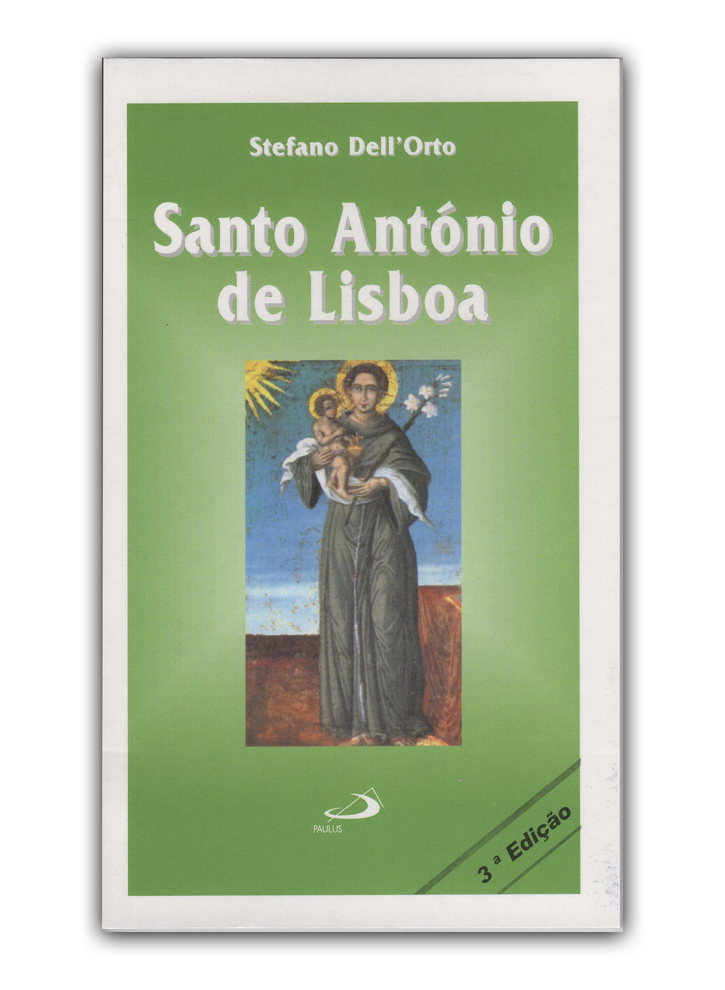 Santo António de Lisboa - 3ª edição