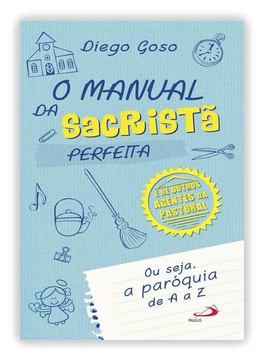 O Manual da sacristã perfeita