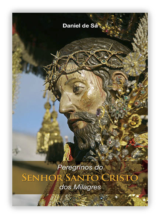 Peregrinos do Senhor Santo Cristo dos Milagres