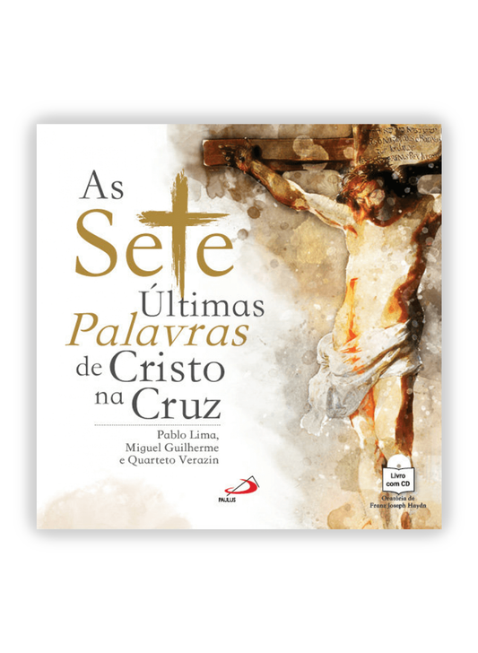 As sete últimas palavras de Cristo na Cruz