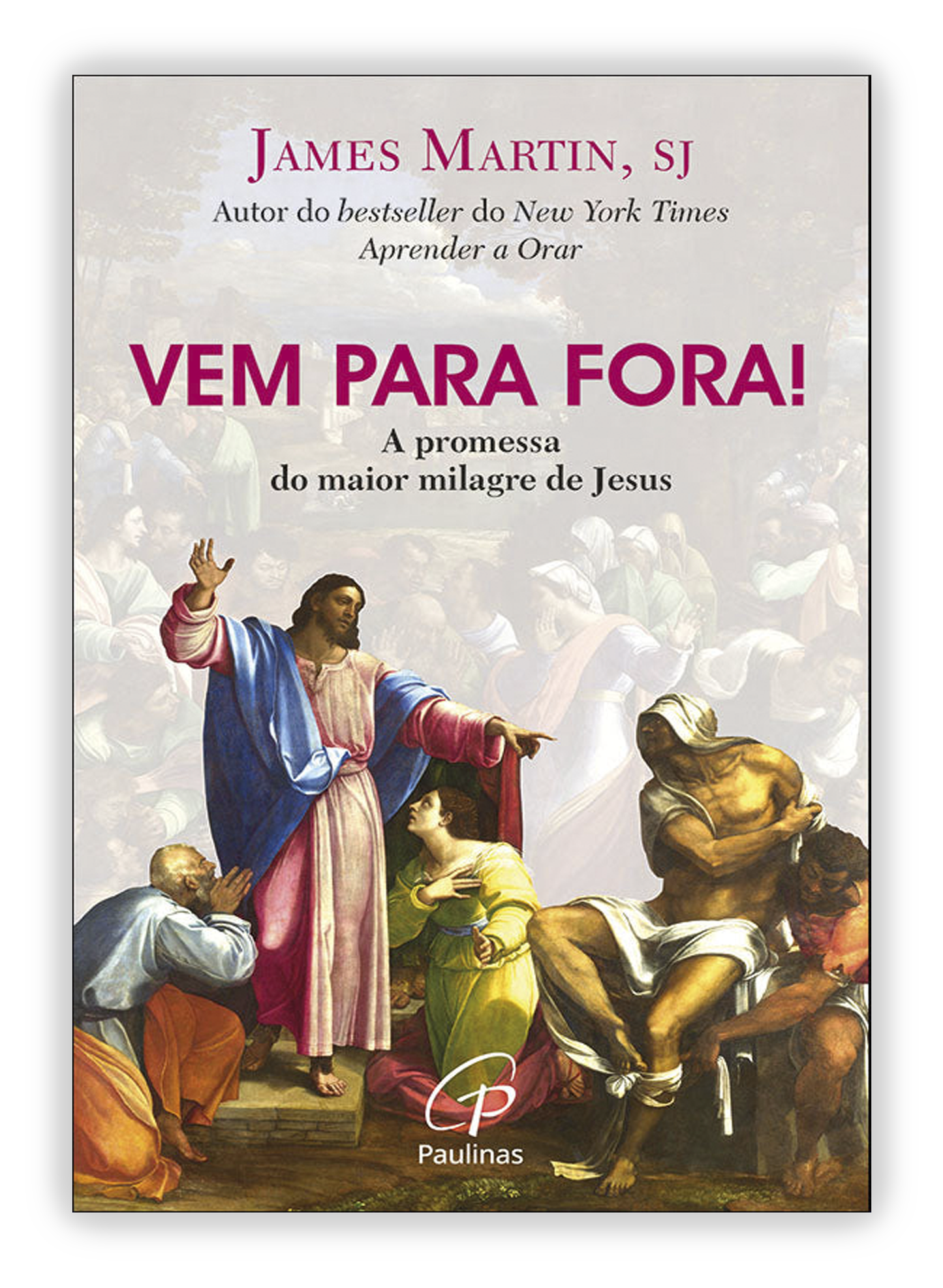 Vem para fora! - A promessa do maior milagre de Jesus