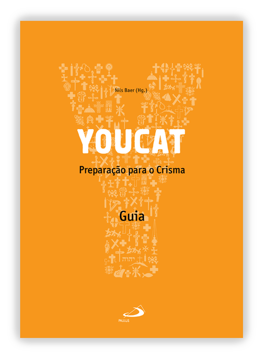 YOUCAT - Preparação para o Crisma (guia)